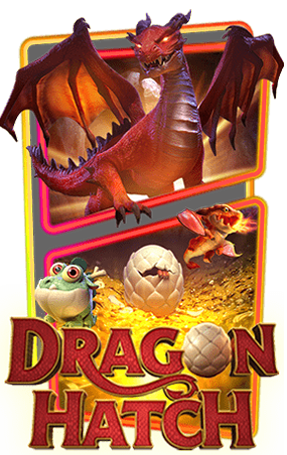 dragon hatch ทดลองเล่นสล็อตpgฟรีได้เงินจริง